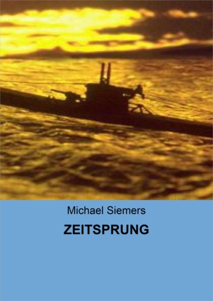 ZEITSPRUNG (Michael Siemers). 