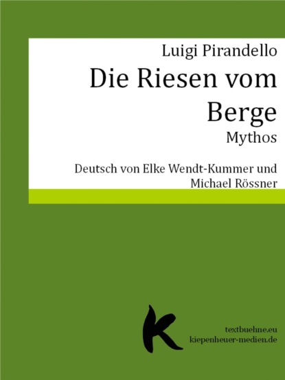 DIE RIESEN VOM BERGE (Luigi Pirandello). 