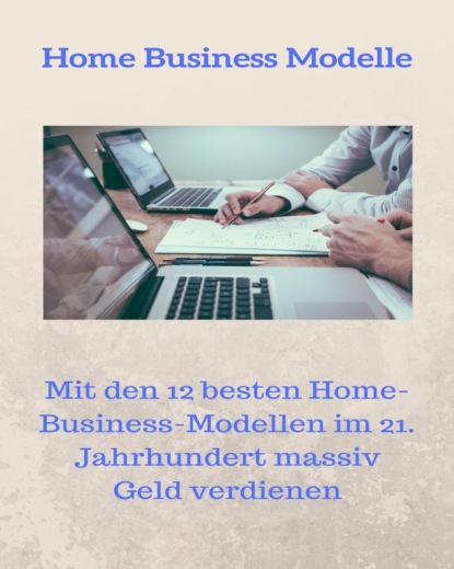 Home Business Modelle (André Sternberg). 