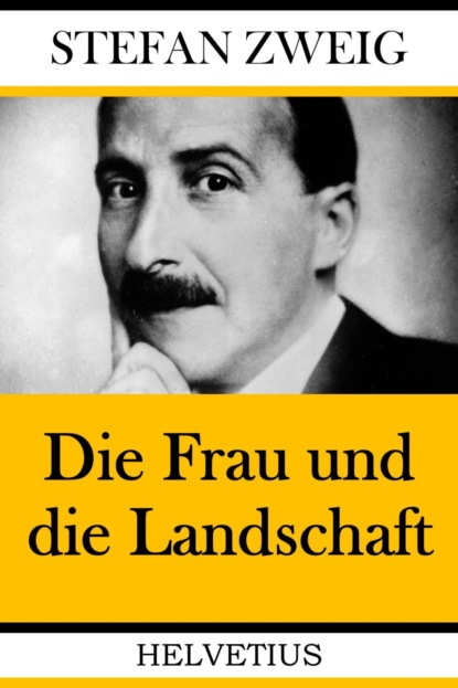 Die Frau und die Landschaft