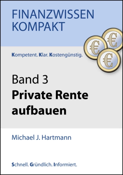 Обложка книги Private Rente aufbauen, Michael J. Hartmann