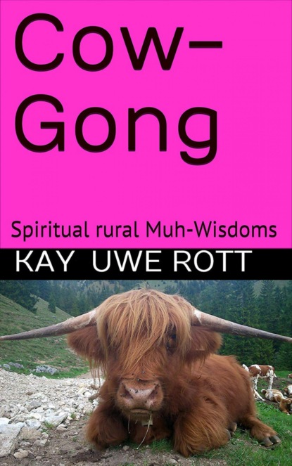 Cow-Gong (Kay Uwe Rott). 