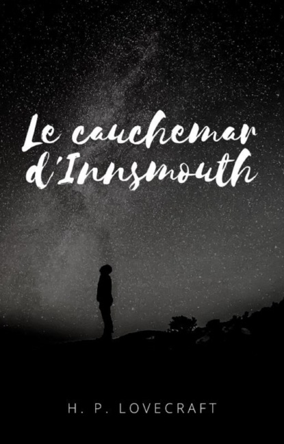 Le Cauchemar d'Innsmouth