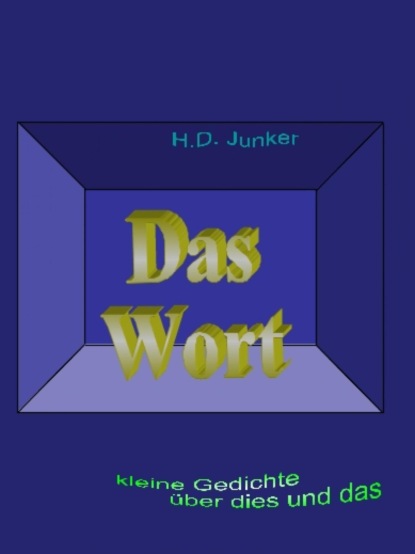 Das Wort (Hans Detlef Junker). 