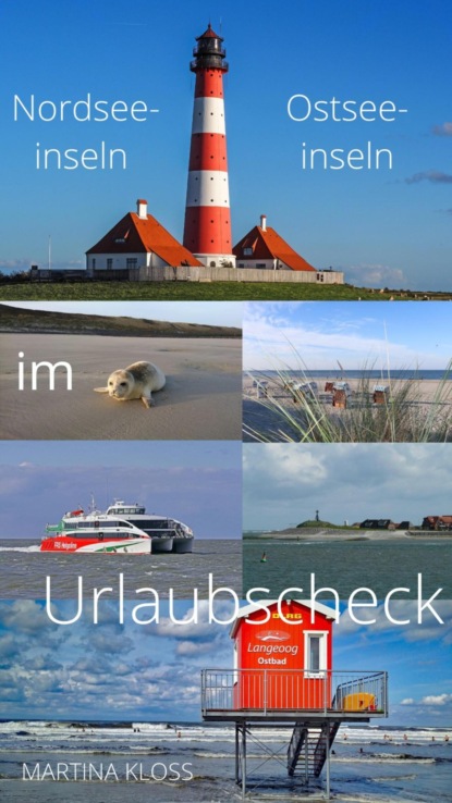 Das sind die 19 schönsten Nordsee- und Ostseeinseln im Urlaubscheck (Martina Kloss). 