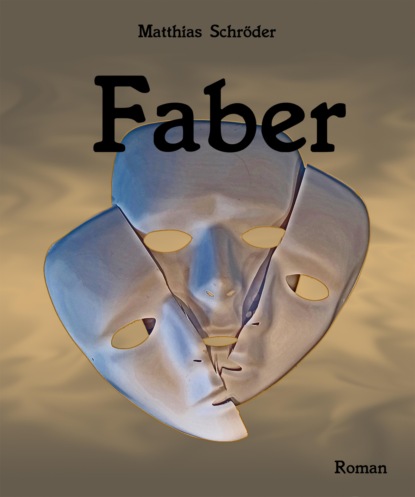 Faber (Matthias Schroder). 