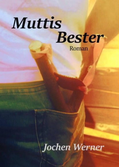 Muttis Bester (Jochen Werner). 