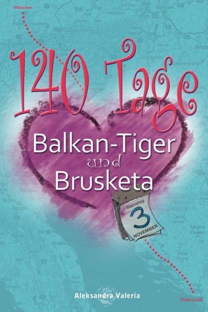 140 Tage Balkan-Tiger & Brusketa
