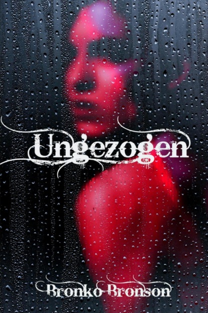 Ungezogen