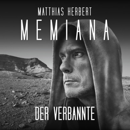 Der Verbannte - Memiana, Band 5 (Ungek?rzt)