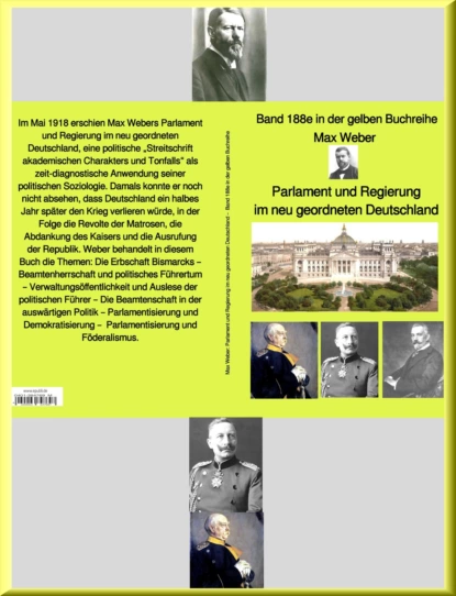 Обложка книги Max Weber: Parlament und Regierung im neu geordneten Deutschland – gelbe Buchreihe – bei Jürgen Ruszkowski, Max Weber