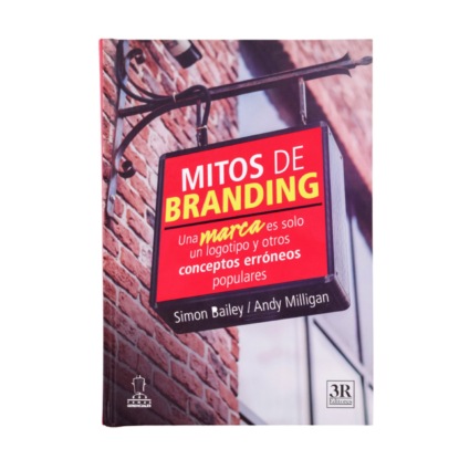 Mitos de branding (Andy Milligan). 
