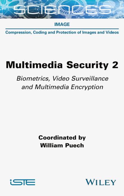 Multimedia Security 2 (William Puech). 