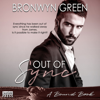 Out of Sync - A Bound Book (Unabridged) - Bronwyn Green