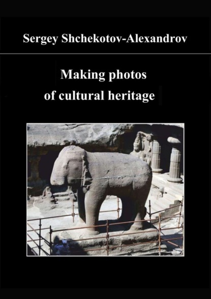Making Photos ofCultural Heritage