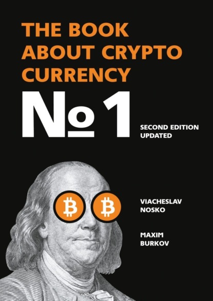 The Book about Cryptocurrency 1. Second edition expanded