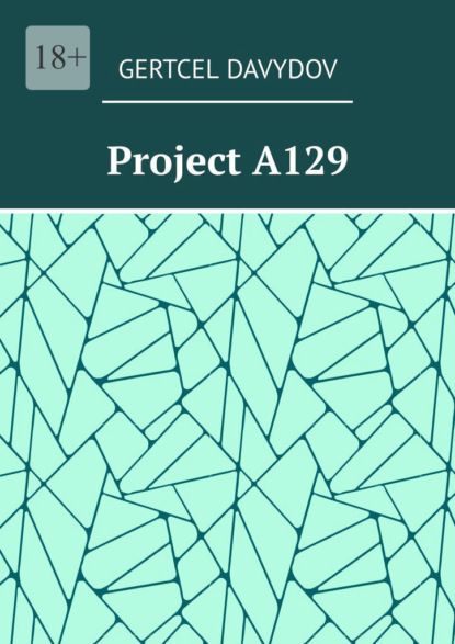 ProjectA129. Remember the future English edition (The original version of the book was published in 2017)
