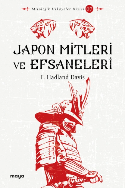 Обложка книги Japon Mitleri ve Efsaneleri, F. Hadland Davis