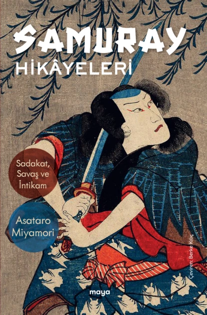 Обложка книги Samuray Hikâyeleri, Asataro Miyamori