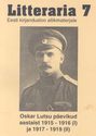 \"Litteraria\" sari. Oskar Lutsu päevikud aastaist 1915-1916 (I) ja 1917-1919 (II)