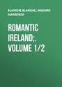 Romantic Ireland;. Volume 1\/2