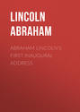 Abraham Lincoln\'s First Inaugural Address