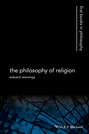 The Philosophy of Religion