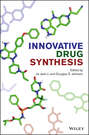 Innovative Drug Synthesis