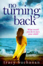 No Turning Back: The can’t-put-it-down thriller of the year