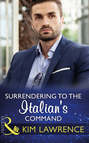 Surrendering To The Italian\'s Command