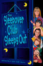 The Sleepover Club Sleep Out