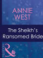 The Sheikh\'s Ransomed Bride