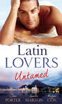 Latin Lovers Untamed: In Dante\'s Debt \/ Captive in His Bed \/ Brazilian Boss, Virgin Housekeeper