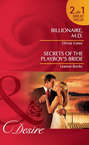 Billionaire, M.D. \/ Secrets of the Playboy\'s Bride: Billionaire, M.D. \/ Secrets of the Playboy\'s Bride