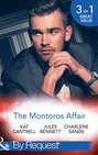 The Montoros Affair: The Princess and the Player \/ Maid for a Magnate \/ A Royal Temptation