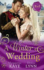 A Winter Wedding: Strangers at the Altar \/ The Warrior\'s Winter Bride