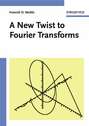 A New Twist to Fourier Transforms