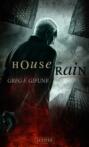 HOUSE OF RAIN