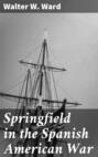 Springfield in the Spanish American War