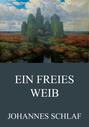 Ein freies Weib