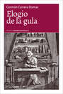 Elogio de la gula