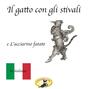 Märchen auf Italienisch, Il gatto con gli stivali \/ L\'acciarino magico