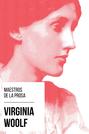 Maestros de la Prosa - Virginia Woolf