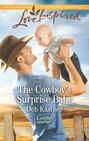 The Cowboy\'s Surprise Baby