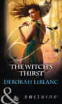 The Witch\'s Thirst