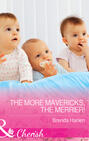The More Mavericks, The Merrier!