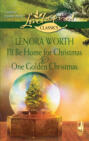 I\'ll Be Home for Christmas and One Golden Christmas
