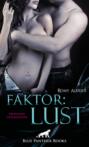 Faktor: Lust | Erotische Geschichten