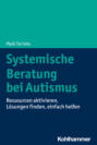 Systemische Beratung bei Autismus