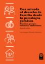 Una mirada al derecho de familia desde la psicología jurídica